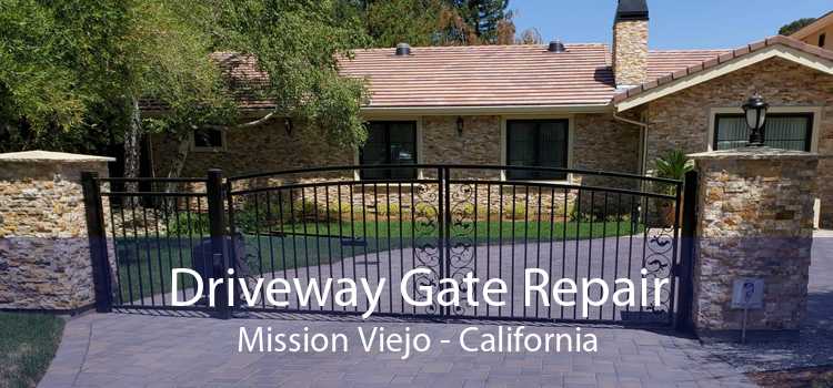 Driveway Gate Repair Mission Viejo - California